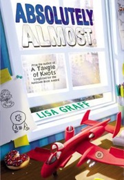 Absolutely Almost (Lisa Graff)