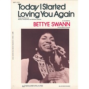 Bettye Swann, Today I Started Loving You Again