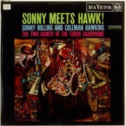 Sonny Rollins and Coleman Hawkins - Sonny Meets Hawk!
