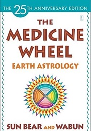 The Medicine Wheel (Sun Bear)