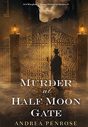 Murder at Half Moon Gate (Andrea Penrose)