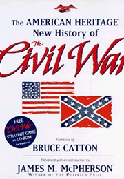 The American Heritage New History of the Civil War (Bruce Catton)