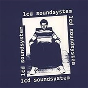 Losing My Edge - LCD Soundsystem