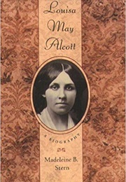 Louisa May Alcott (Madeleine B. Stern)