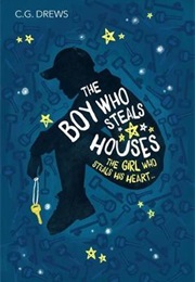 The Boy Who Steals Houses (C.G. Drews)