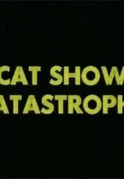 Tom & Jerry Tales: Cat Show Catastrophe (2007)