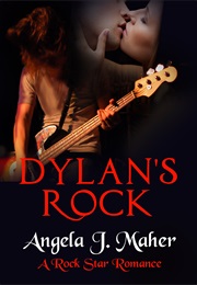 Dylan's Rock (Angela J. Maher)
