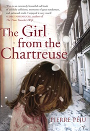 The Girl From Chartreuse (Pierre Peju)
