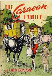 Family Series: The Caravan Family (Enid Blyton)