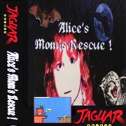 Alice&#39;s Mom&#39;s Rescue