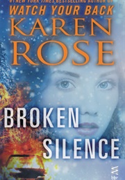 Broken Silence (Karen Rose)