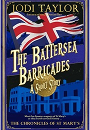 The Battersea Barricades (Jodi Taylor)
