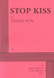 Stop Kiss (Diana Son)