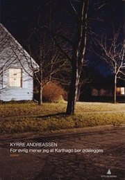 For Øvrig Mener Jeg Khartago (Kyrre Andreasson)