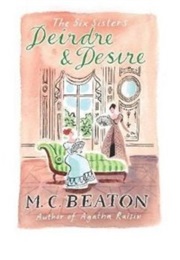 Deirdre and Desire (Marion Chesney)