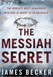 The Messiah SECRET (James Becker)