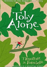 Toby Alone (Timothee De Fombelle)