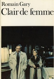Clair De Femme (Romain Gary)