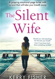 The Silent Wife (Kerry Fisher)