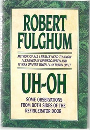 Uh-Oh (Robert Fulghum)