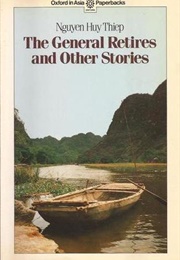 The General Retires and Other Stories (Nguyễn Huy Thiệp)