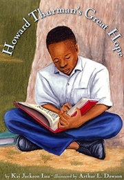 Howard Thurman's Great Hope (Kai Jackson Issa)