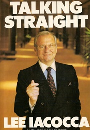 Talking Straight (Lee Iacocca and Sonny Kleinfeld)