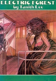 Electric Forest (Tanith Lee)