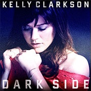 Kelly Clarkson - Dark Side