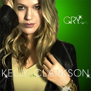 Cry Kelly Clarkson