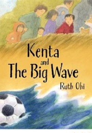 Kenta and the Big Wave (Ruth Ohi)