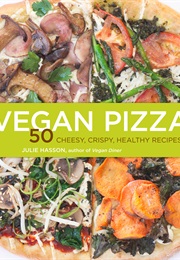 Vegan Pizza (Julie Hasson)