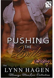 Pushing the Limits (Wildfire #3) (Lynn Hagen)