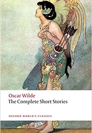 The Complete Short Stories (Oscar Wilde)