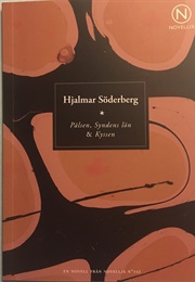 Pälsen, Syndens Lön & Kyssen (Hjalmar Söderberg)