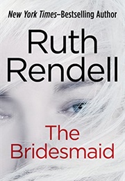 The Bridesmaid (Ruth Rendell)