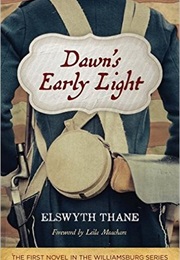 Dawn&#39;s Early Light (Elswyth Thane)