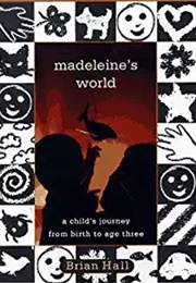 Madeleine&#39;s World (Brian Hall)