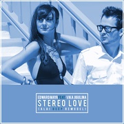 Stereo Love - Edward Maya Featuring Vika Jigulina