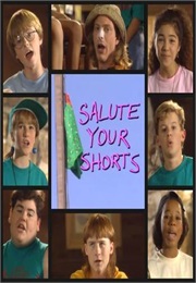 Salute Your Shorts (1991)