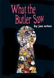 What the Butler Saw (Joe Orton)
