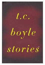 T.C. Boyle Stories