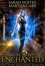 House of Enchanted (Sarah Noffke)