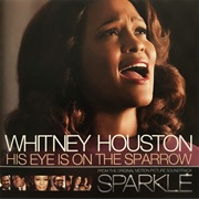 Whitney Houston - His Eye Is on the Sparrow