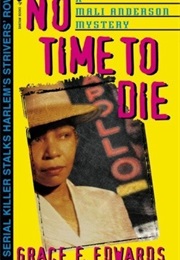 No Time to Die (Grace F.Edwards)