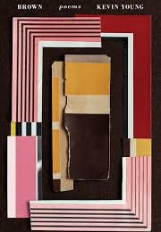 Brown: Poems (Kevin Young)