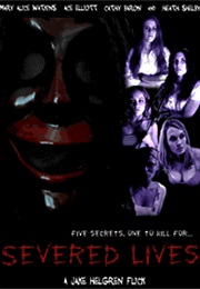 Severed Lives (2006)