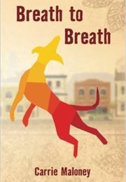 Breath to Breath (Carrie Maloney)