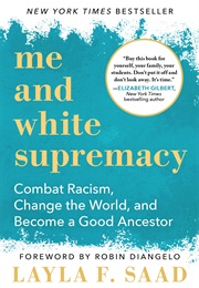 Me and White Supremacy (Layla F. Saad)