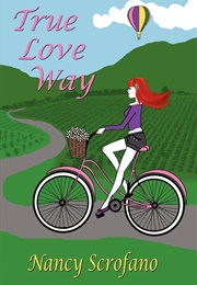 True Love Way (Nancy Scrofano)